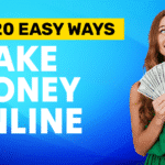 Top 20 Best Ways to Make Money Online