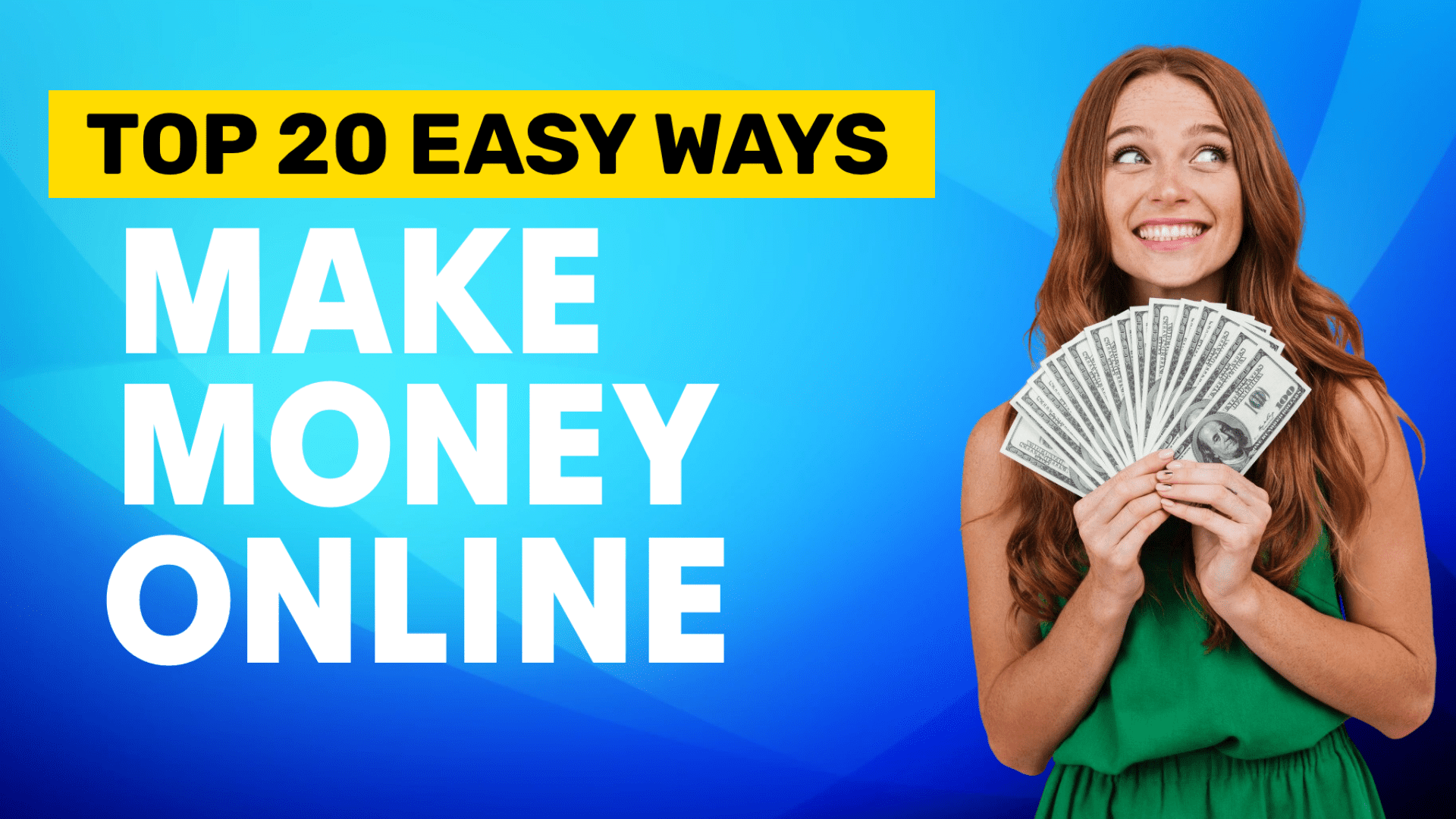 Top 20 Best Ways to Make Money Online