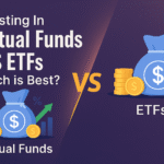 Investing in Mutual Funds vs ETFs: What’s Better?